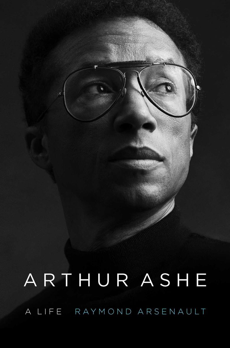 A new biography of tennis star Arthur Ashe, whose life ...