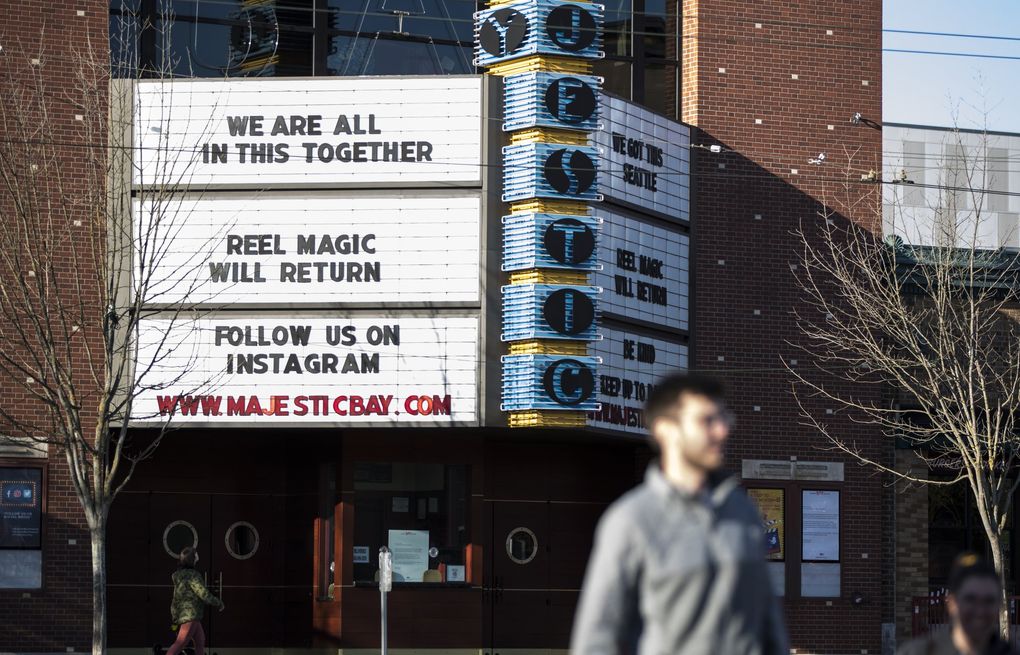 Majestic Bay Theatre closed down due to the stay-at-home order, but had an uplifting message for downtown Ballard on Wednesday, April 1, 2020. They don’t have a reopening date for summer 2021 yet. (Amanda Snyder / The Seattle Times)